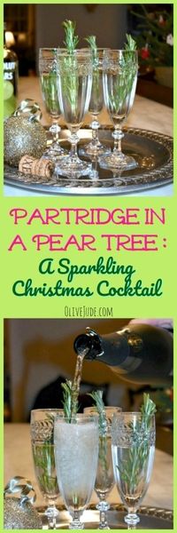 Partridge in a Pear Tree: A Sparkling Christmas Cocktail #pearvodka #christmascocktail #pearcocktail #partridgeinapeartree #absolutpear