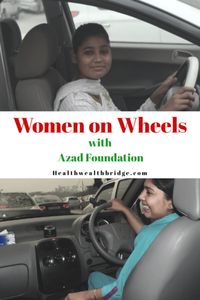 Women empowerment needs a voice .Azad foundation with Women on Wheels is helping socio-economically backward women become financially independent. #Women