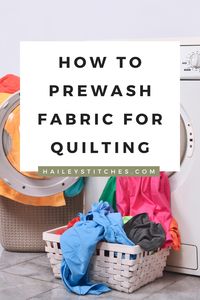 Do you really need to prewash quilting cotton? What happens if you don't prewash fabric? How do you prewash fabric? Learn everything you need to know about the pros, cons and how-tos of prewashing fabric for quilting with this post!