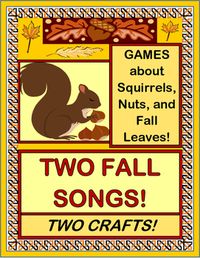 TWO FALL Games with SONGS, and TWO CRAFTS to bring some laughs! A Squirrel finds some nuts and gets ready to eat them-- with no ketchup! LEAVES are falling with a big, windy "whoosh"! Make a fun Acorn Craft and a pretty Fall Leaf Craft. Sing two funny SONGS to get the wiggles out! Acorn and Leaf Templates plus easy Song Notes are included. (8 pages) From Joyful Noises Express TpT! $