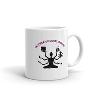 Mother Of Multitasking Funny Mothers Day Coffee Tea Mug Best