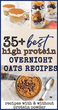 High protein overnight oats is a great way to boost your protein first thing in the morning! It is a convenient, nutritious start to your day, especially for busy mornings- a grab-and-go breakfast! Article included recipes both with protein powder & without protein powder! High protein overnight oats with no protein powder have other great sources of protein!