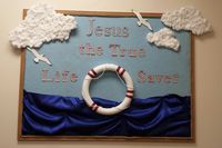 Jesus the True Life Saver Nautical bulletin board