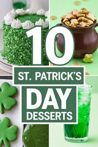 Find the 10 best St Patrick's Day dessert recipes, from classic treats to creative sweets. Perfect for parties and festive tables. St Patrick's dessert recipes, St Patrick's Day dessert table, St Patrick's dessert easy, Saint Patrick dessert ideas.