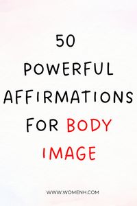 When you're battling with your body image, it can be hard to find happiness in anything. That's why we've put together this list of affirmations that will help remind you how beautiful and amazing you are!