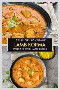 Easy Instant Pot recipe for Creamy Lamb Korma. Lamb stew meat is cooked in a creamy coconut sauce, seasoned with warm spices and pressure cooked to a melt-in-the-mouth perfection.