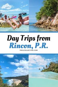 9 Best Day Trips from Rincón, Puerto Rico – TRVL Collective