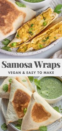 These Samosa Wraps are stuffed with a classic potato filling and folded in a tortilla wrap for an easy non-fried alternative.