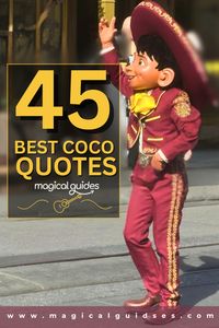 Relive the magic of Disney Pixar’s Coco with Magical Guides! From emotional to funny, we’ve gathered the most heartwarming Disney quotes that celebrate family, music & love. Perfect for those who love Disney characters & Disney aesthetics, these memorable Coco quotes will inspire you. Whether you're a fan of the movie or looking for touching Disney quotes, dive into the beautiful world of Coco & feel the magic once again!