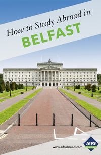 Study conflict transformation and social justice with AIFS Study Abroad in Belfast, Northern Ireland. By including your tuition, housing, meals, airfare and cultural activities in one guaranteed price, AIFS makes it simple for you to live and study in Belfast and experience all that this lively capital city has to offer.  All AIFS students visit the Causeway Coast, and the Scottish Highlands, while also exploring sights in and around Belfast. #studyabroad #belfast #college #northernireland