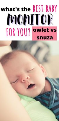 Owlet Smart Sock 3 vs Snuza Pico 2. Which smart baby monitor is the best option for your newborn? Learn about wearable tech and the latest in baby monitor technology.