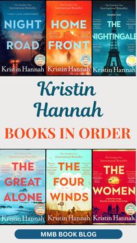 "Discover every Kristin Hannah book in order! From bestselling novels to hidden gems, this complete guide is perfect for book lovers looking for their next favourite read. #BooksToRead #BookRecommendations #KristinHannahFans"