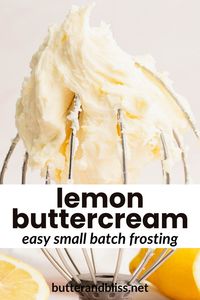 This small batch lemon buttercream is perfect for all your cakes and cupcakes for two! The frosting is bright and creamy, and easy to make.