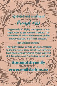 Fantastic updates of Emily's original writing prompts designed to get creative ideas flowing! #PromptsByEmily #WritingPrompts #WritingPrompt #StoryPrompts #WritingInspiration #Prompt #Prompts #StoryStarters #WritingInspiration #Prompt #Writing #CreativeWriting #CreativeWritingIdeas #EmilyLarkins #EmilyLarkinsAuthor #Preptober #AmWriting #WritersOfPinterest #ThrillerPrompt #HorrorPrompt #MysteryPrompt #SciFiPrompt #ActionPrompt #ComedyPrompt