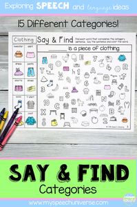 Looking for a fun way to work on categorization while totally engaging your students?  These Say and Find Categories pages will definitely do the trick.  Students search for ten different items in each category, complete a sentence, and then color in each item. There are 15 different categories.  Your OT will love the visual scanning too!