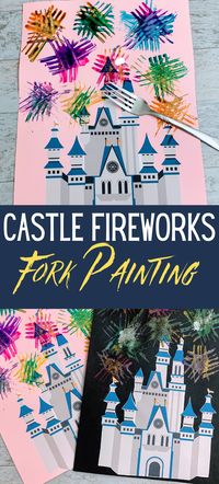 Make your own Disney Castle fireworks with this kid's painting activity where forks help create the fireworks. Free castle printable. #disneycrafts #painting #kidscrafts