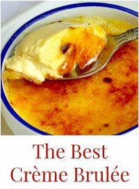 The Best Crème Brulée. An all cream version of the classic French dessert for the richest, smoothest, most velvety baked custard you have ever tasted. #french #frenchcooking #frenchdessert #easydessert #finedining #dinnerparty #dinnerpartydessert