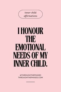 "I honour the emotional needs of my inner child." inner child affirmation.  Are you ready to offer your inner child the love and healing they deserve? Explore our collection of 45 inner child healing affirmations designed to soothe childhood wounds and nurture your soul. From positive affirmation inner child quotes to powerful reparenting yourself affirmations, let's embrace the journey of healing together. You are worthy of love, always. 🌈✨