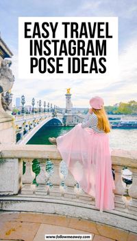 Easy Travel Instagram Pose Ideas | Easy photo ideas for Instagram | how to take better travel photos of yourself | travel photography tips and posing ideas | paris photography locations and tips | posing tips for Instagram photos #instagram #poses #paris #travelphotography #travelphotos