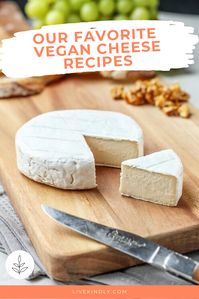 The Best Vegan Cheese Recipes  #vegan #vegancheese #veganrecipes #vegansnacks