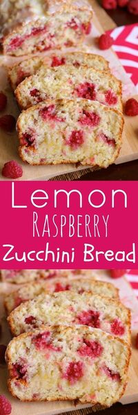 Eat Cake For Dinner: Lemon Raspberry Zucchini Bread with Lemon Glaze