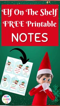 FREE printable Elf On The Shelf Notes to encourage good behavior & announce Christmas countdown activities!  There are even blank Elf On The Shelf Notes to let you be creative with Saint Nick’s little assistant! Elf on shelf free printables.