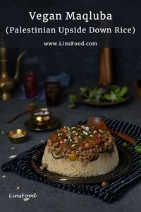 LinsFood.com 🇵🇸Maqluba Upside Down Rice Vegetable (Makloubeh vegan) Palestinian Dish