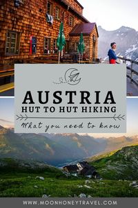 Essential tips on how to succesfully plan and prepare for a hut to hut hiking trip in Austria: when to go hut to hut hiking in Austria, how to make mountain hut reservations, what to bring on a hut to hut trip, and much more.