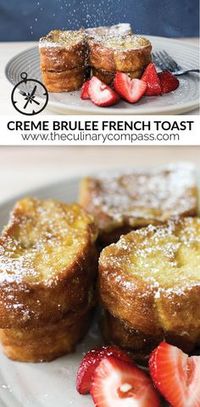 This Creme Brulee French Toast is a decadent take on the classic!