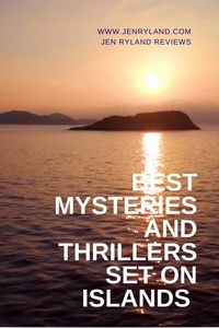 Are you looking for a new thriller to read? This list of books includes mysteries and thrillers set on islands. Many of these islands are isolated or deserted, meaning there is no escape.