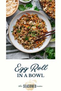 All of the delicious flavors of your favorite fried Chinese restaurant appetizer come together in a lighter, faster, one-skillet meal. This "egg roll in a bowl" is a quick and healthy dinner that's ready in about 20 minutes!