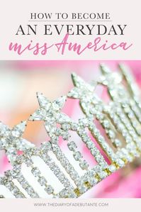 If you're looking for pageant tips for beginners, blogger and former Miss Florida contestant Stephanie Ziajka rounds up 10 beauty pageant tips for becoming an every-day Miss America in today's post on Diary of a Debutante. Click through to read! #missamerica #pageanttips #pageantry #beautyqueen