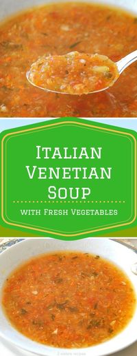 Italian Venetian Soup - 2 Sisters Recipes by Anna and Liz