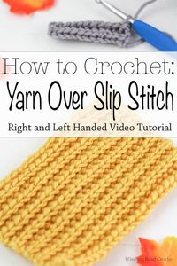 The yarn over slip stitch is an easy crochet stitch that makes a beautiful knit like ribbed texture. This stitch is great for hats, scarves and even sweater. I have a video free right and left handed video tutorial to show you how to crochet this stitch. #howtocrochet #crochet #crochetstitch