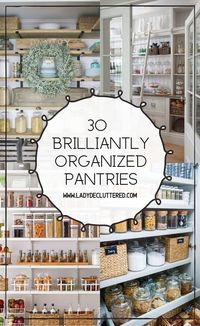 We take a quick peek at our messy pantries and feel there is no way we would ever get our pantry that perfect.  If we can’t maintain the heap of chips bags and canned goods, how on earth will be we ever be able to maintain perfectly organized pantries?  Well, it’s actually easier than you may think... #ladydecluttered#pantryorganization#kitchenorganization#howtogetorganized