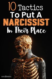 10 Powerful Tactics To Put A Narcissist In Their Place