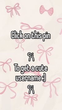 #cute #username #pinterest #click #fyp #bow #aesthetic