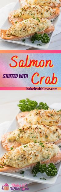 This crab-stuffed salmon dinner features tasty crab meat in a creamy filling, all stuffed into tender baked salmon fillets! The salmon turns out beautifully with a crunchy Panko topping and rich, flavorful stuffing like you'd expect at a fine seafood restaurant! This easy-to-make salmon recipe is the stuff seafood lovers dream of having for dinner! BakeItWithLove.com #crab #salmon #dinner #seafood