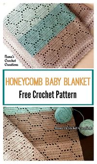 Honeycomb Baby Blanket Free Crochet Pattern #freecrochetpatterns #blanket