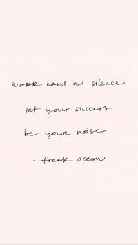 motivation frank ocean quote