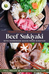 Japanese Beef Sukiyaki (Traditional Sauce From Scratch)