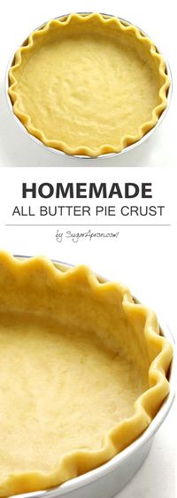 This Homemade All Butter Pie Crust is flaky, buttery and good enough to eat without any filling at all ...