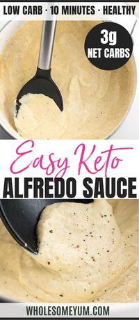 Easy Low Carb Keto Alfredo Sauce Recipe - Gluten Free - This low carb keto Alfredo sauce recipe is easy to make - just 10 minutes and 4 common ingredients! It will be your favorite garlic Parmesan cream sauce. #wholesomeyum