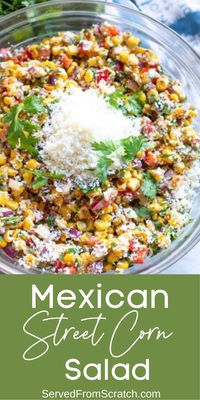 This Mexican Street Corn Salad (also known as Esquites) is packed with fresh flavors and cotija cheese! This is the perfect side dish that turns the classic Mexican street food into a delicious and easy to make salad!