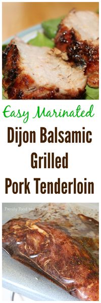 Dijon Balsamic Grilled Pork Tenderloin is a great recipe just in time for warmer weather! | BBQ Recipes | Pork Recipes | Pork Loin Recipe | Grilling Recipes | Recipe for the grill