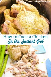 Knowing how to cook a chicken in an Instant Pot will be a gift for cooking a whole chicken quickly for fall of the bone chicken that can be used in soup, casseroles, and salads. #InstantPot #Chicken #PressureCookier #EasyRecipes