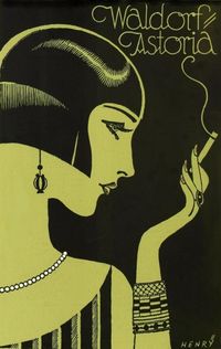 Art Deco Illustration by Henry for Waldorf Astoria New York, 1925.