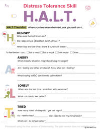 The HALT DBT skill stands for Hungry, Angry, Lonely, and Tired. Asking yourself questions related to these can help you meet your physical and emotional needs, especially when you feel overwhelmed. Download this worksheet for kids and teens to practice distress tolerance. #DBTSkills #DBTHALT #DistressTolerance #EmotionalRegulation