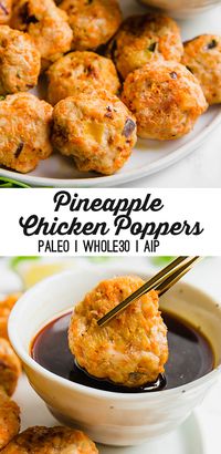 These pineapple chicken poppers are the perfect fun weeknight meal! They're easy to make, kid-friendly, and are gluten free, paleo, whole30, and AIP compliant.