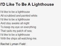 I'D Like To Be A Lighthouse - Rachel Lyman Field